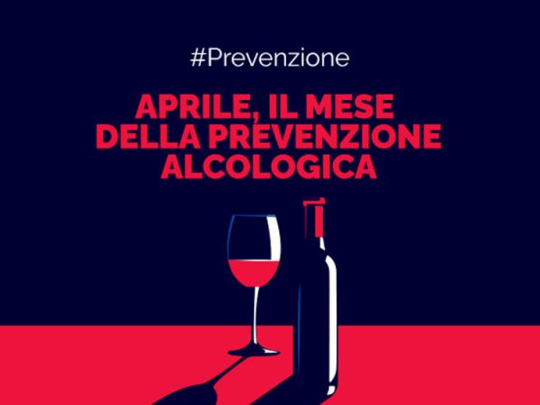 Aprile 2023. Il mese della prevenzione&nbsp;alcologica